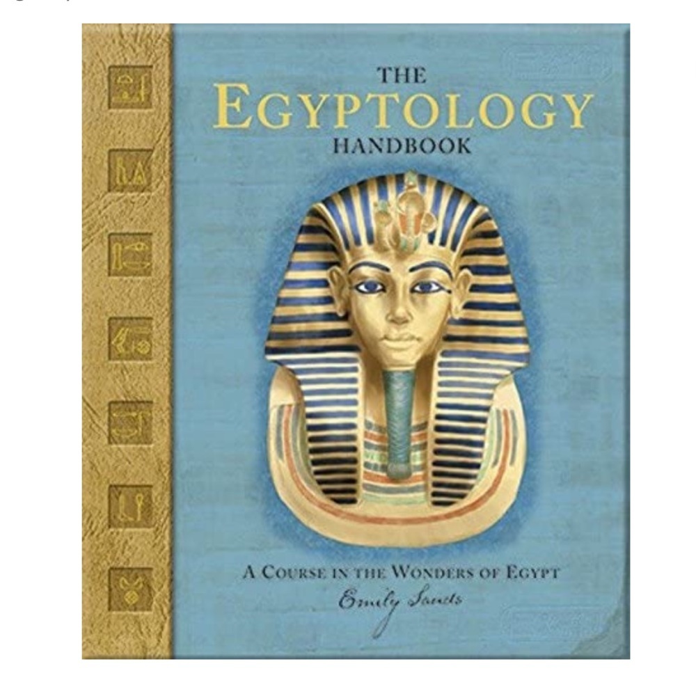 The Egyptology Handbook,A Course in the Wonders of Egypt Hardcover Children Book